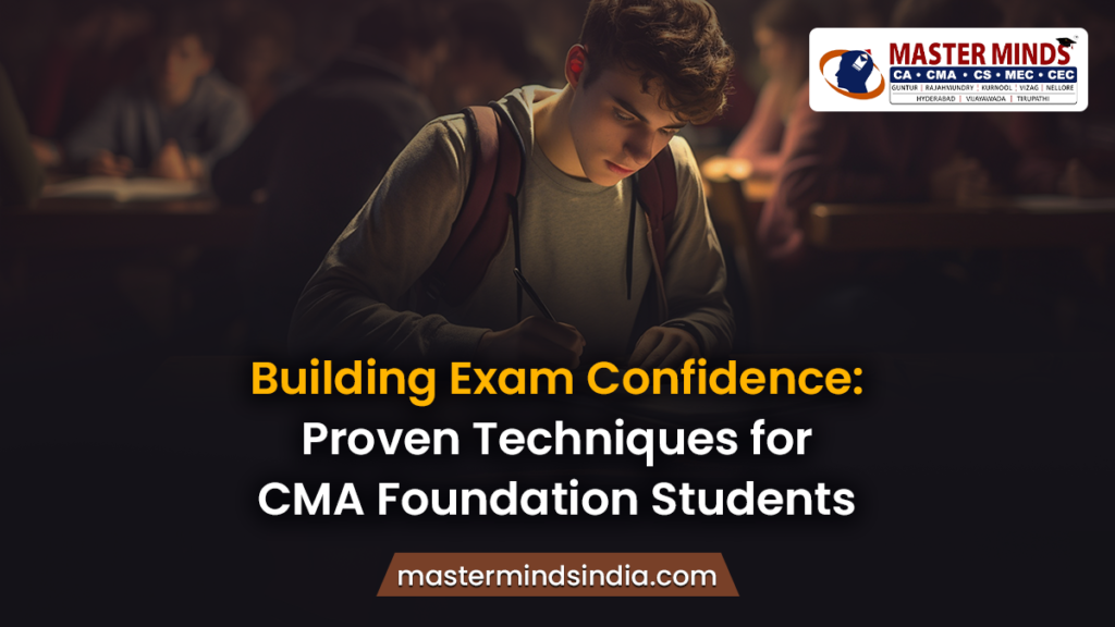 How To Build Exam Confidence in CMA Foundation Students?