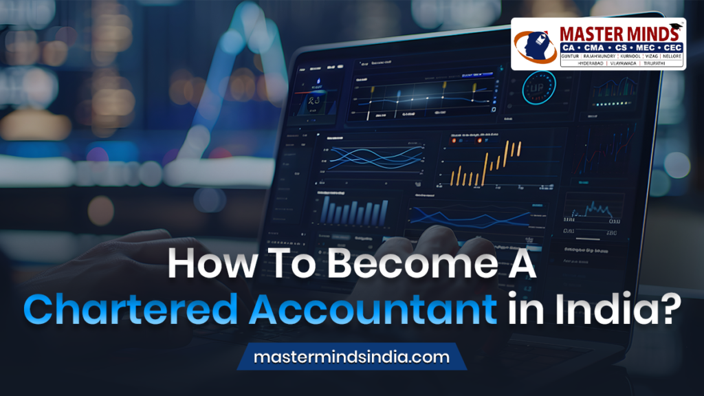 How To Become A Chartered Accountant in India