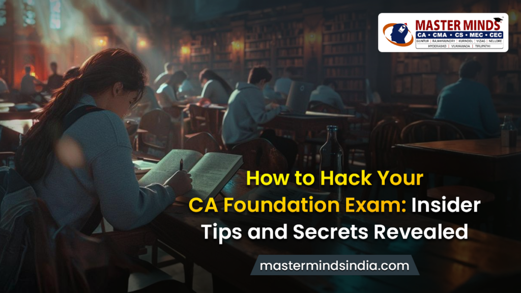 How to Hack Your CA Foundation Exam?