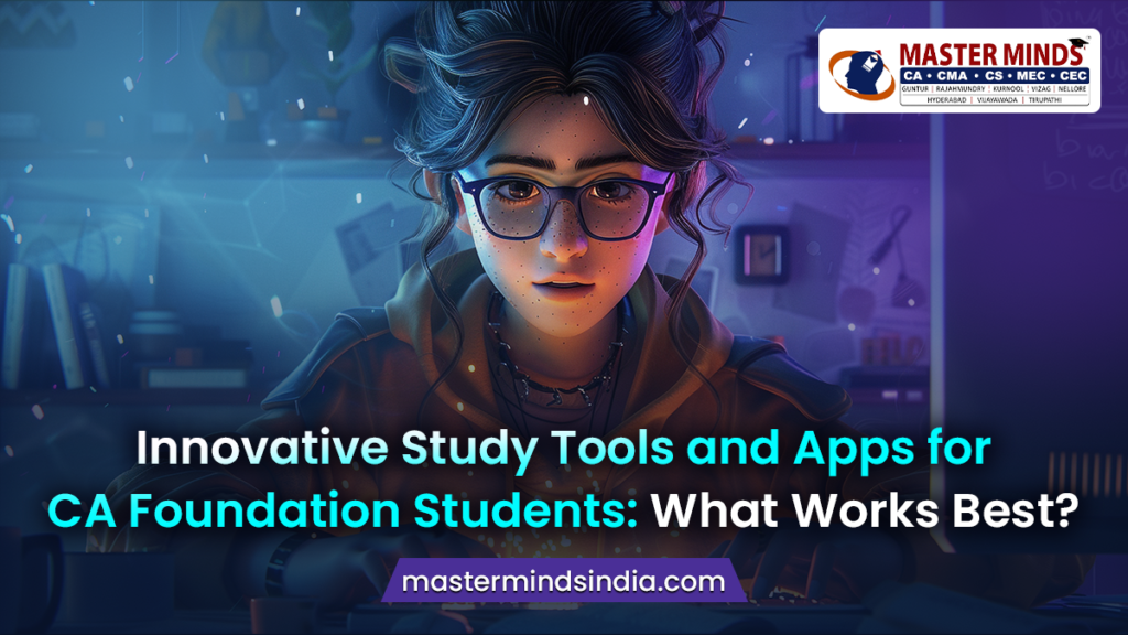 Must Have Study Tools and Apps for CA Foundation Students