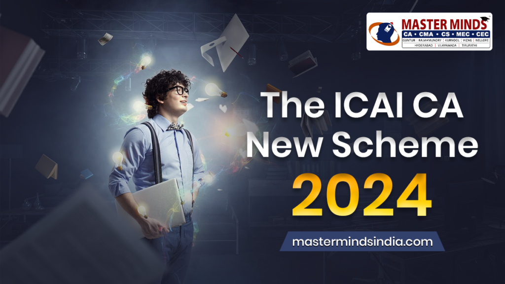 ICAI CA New Scheme 2024