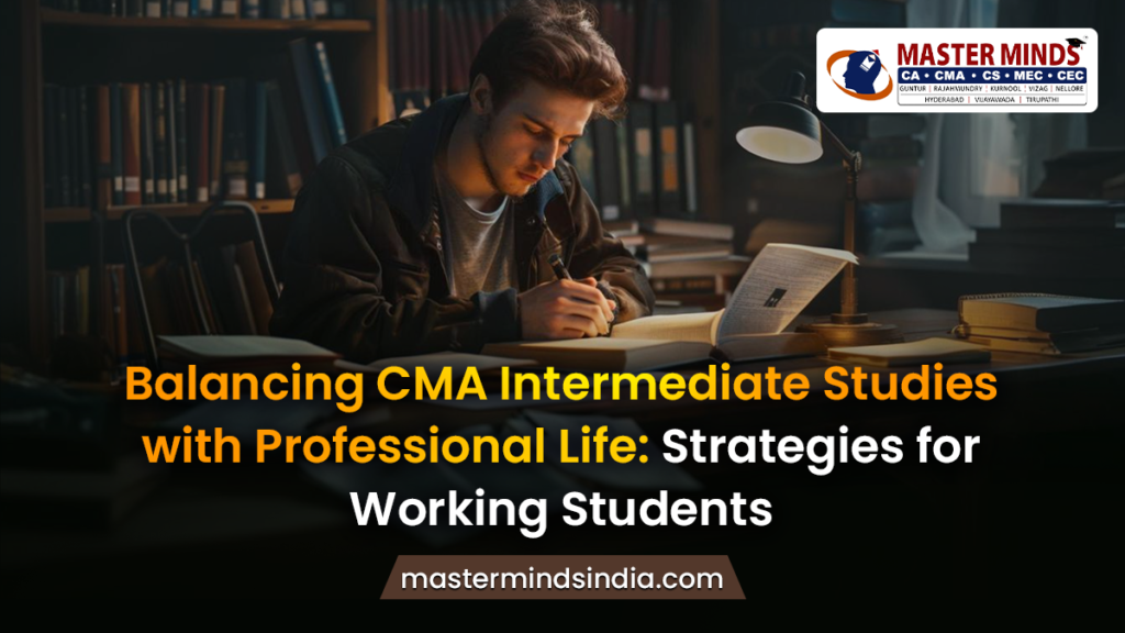 CMA Intermediate Study Plan For Working Professionals