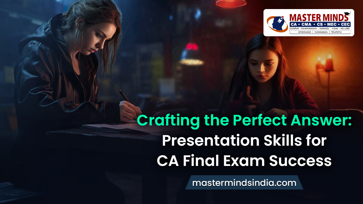 Effective Answer Presentation Tips for CA Final Exams