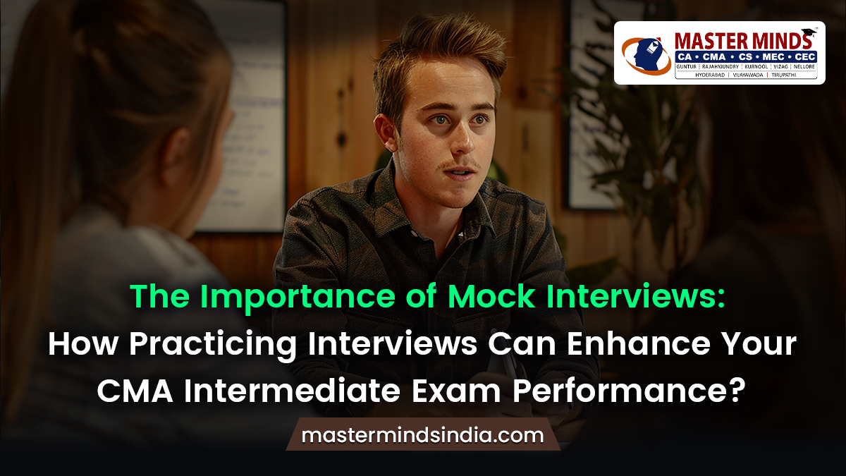 Importance of Mock Interviews For CMA Inter Exams