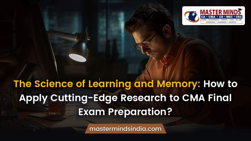 How to Apply Cutting Edge Research to CMA Final Exam Preparation