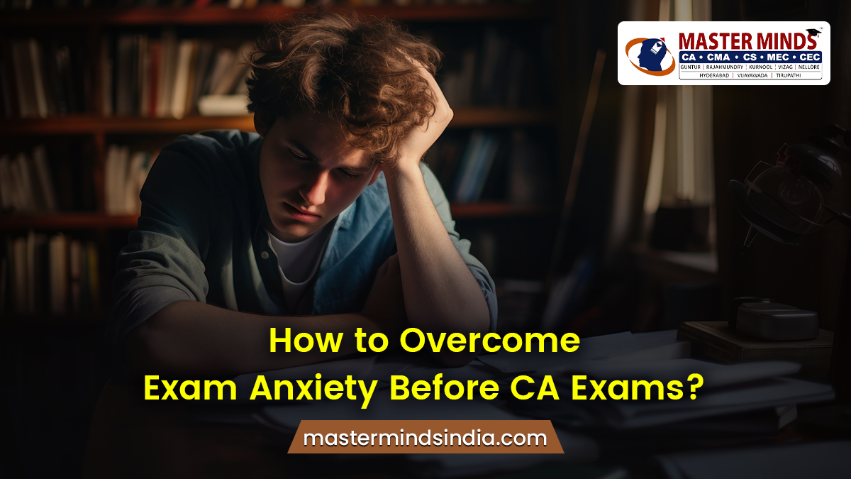 Overcoming Exam Anxiety Before CA Exams