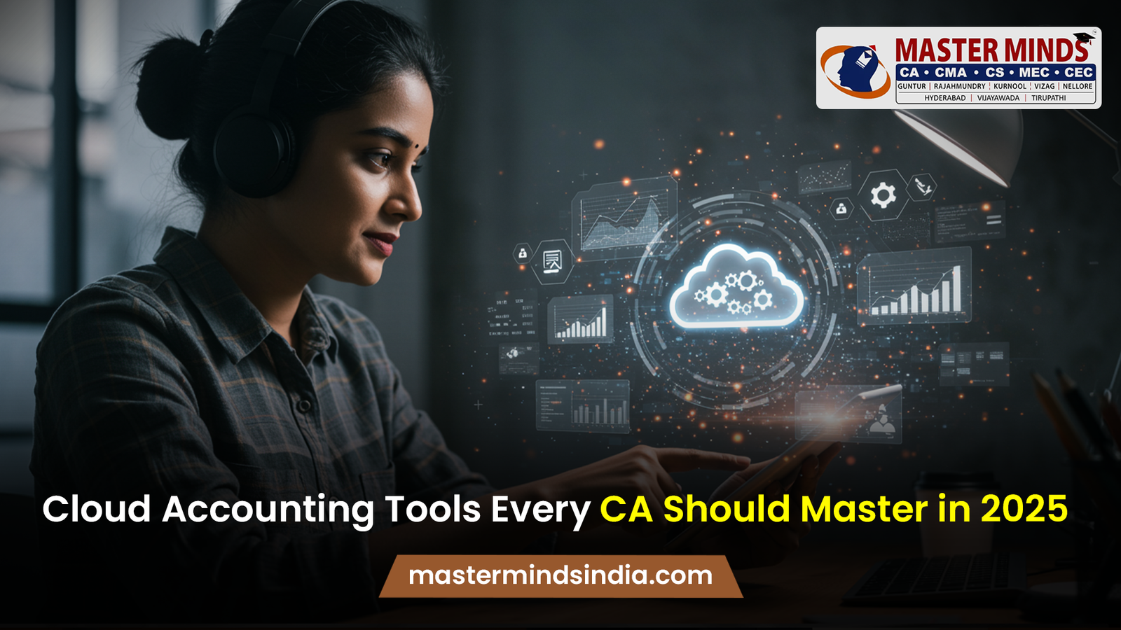Cloud Accounting Tools Every CA Should Master in 2025