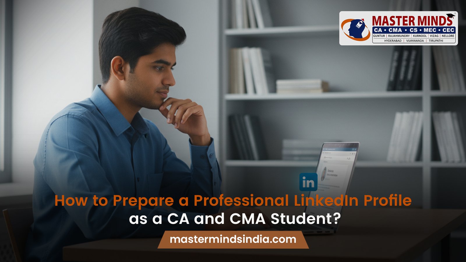 LinkedIn Profile as a CA and CMA Student