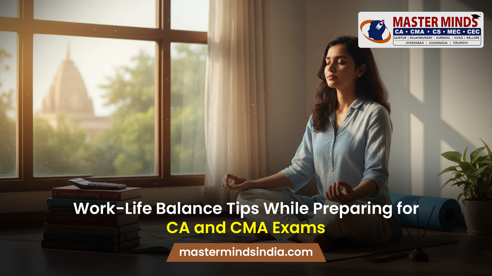 Work-Life Balance Tips While Preparing for CA and CMA ExamsWork-Life Balance Tips While Preparing for CA and CMA Exams