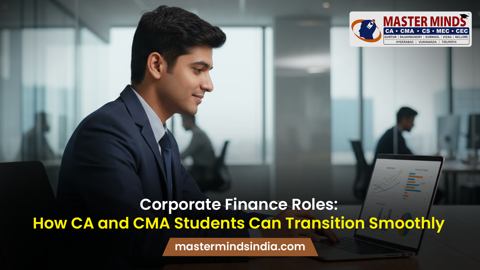 Corporate Finance Roles How CA and CMA Students Can Transition Smoothly