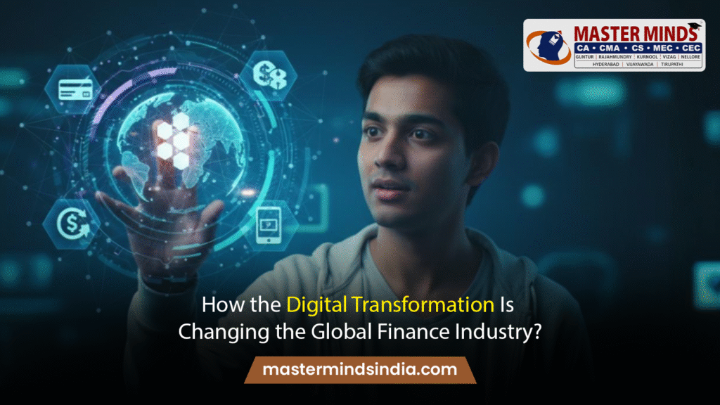How the Digital Transformation Is Changing the Global Finance Industry