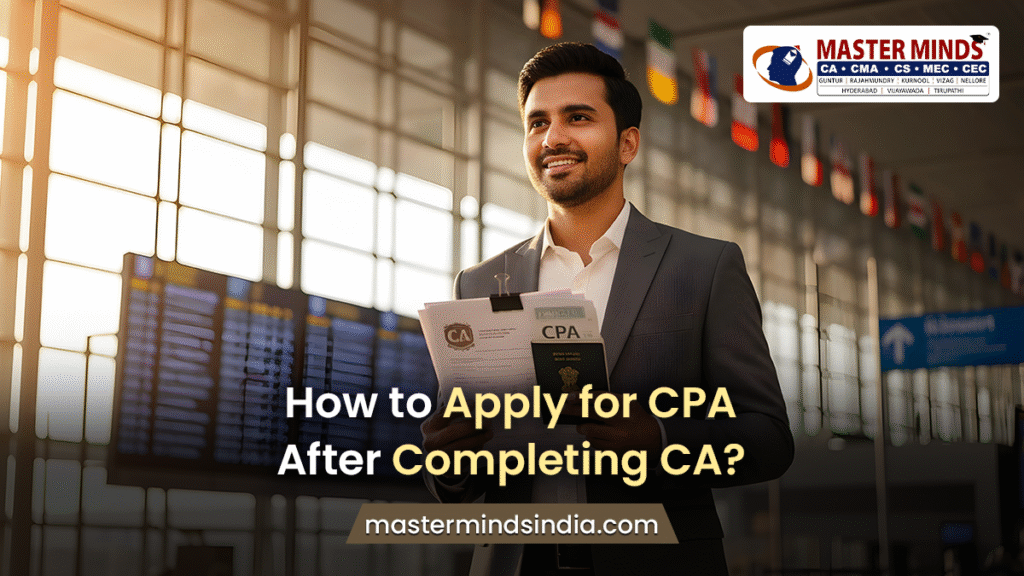 How to Apply for CPA After Completing CA?