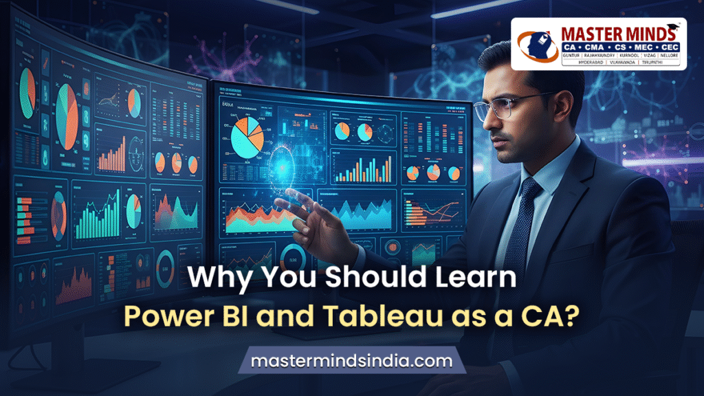 Why You Should Learn Power BI and Tableau as a CA?