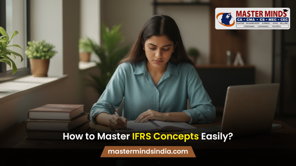 How to Master IFRS Concepts Easily?