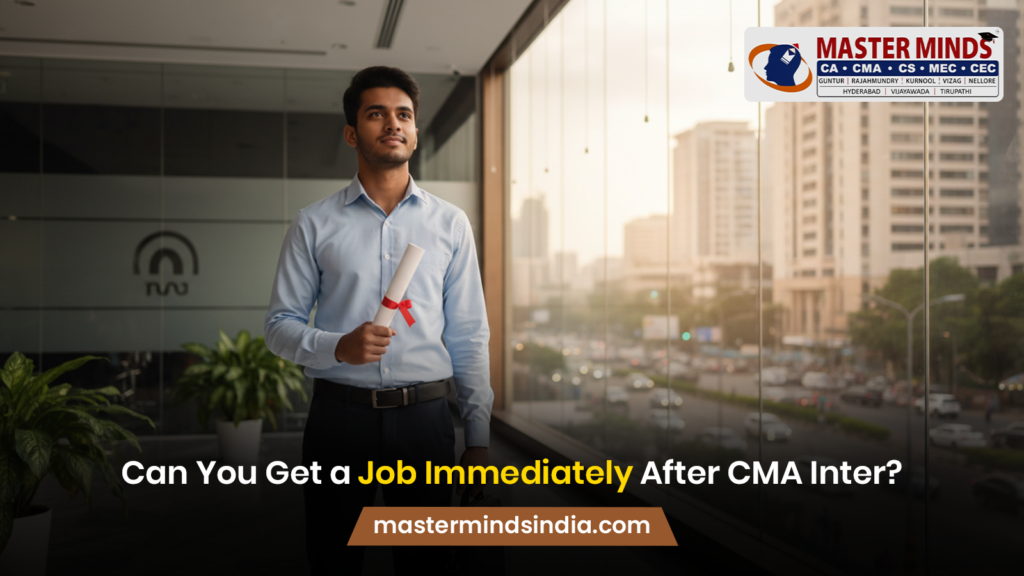 Can You Get a Job Immediately After CMA Inter