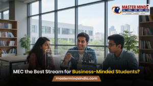 MEC the Best Stream for Business-Minded Students