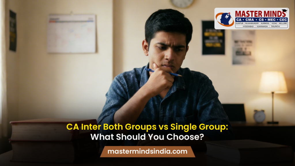 CA Inter Both Groups vs Single Group What Should You Choose