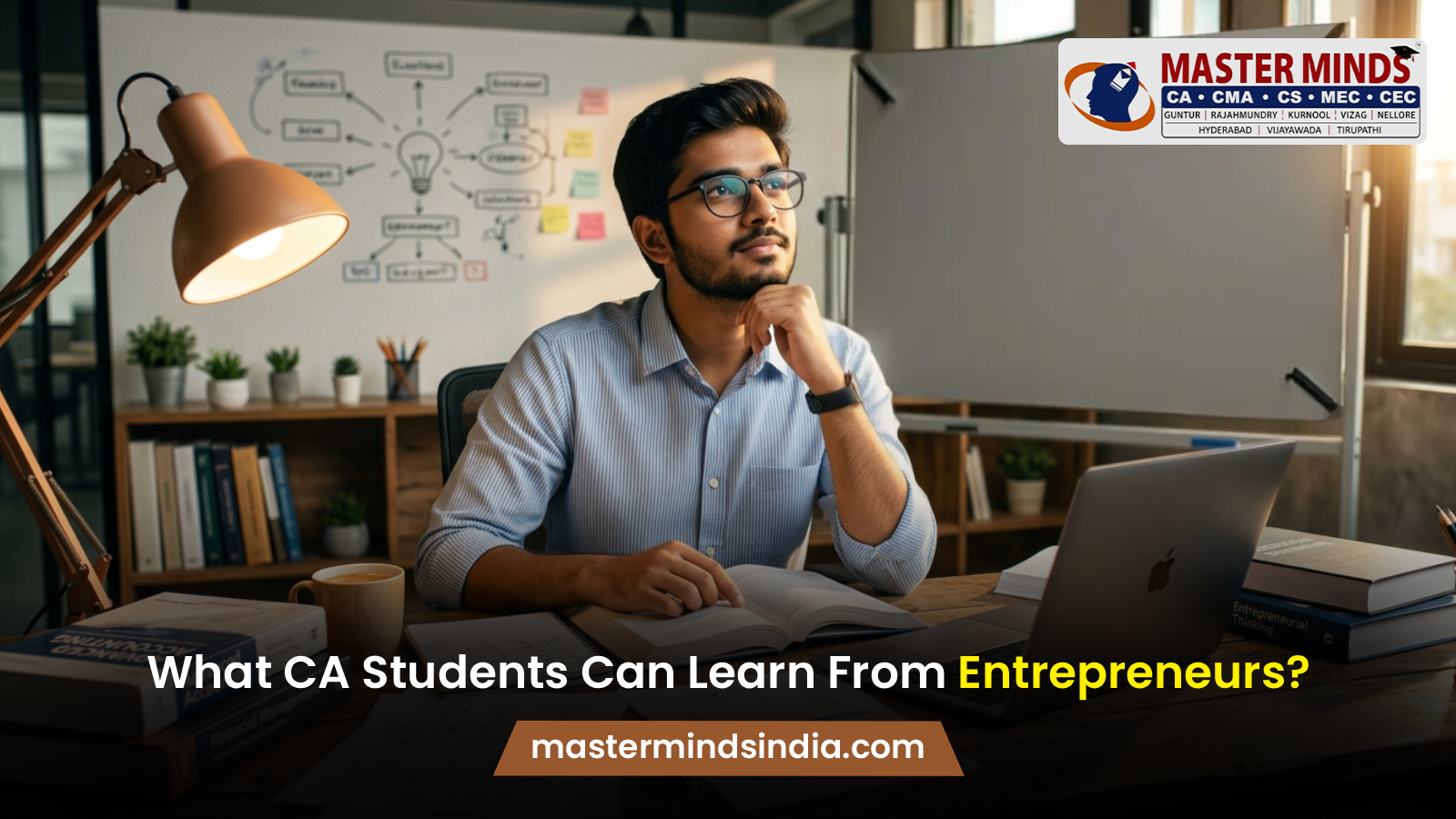 What CA Students Can Learn From Entrepreneurs