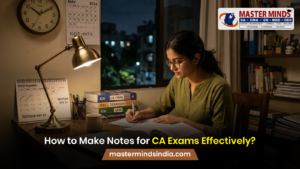 How to Make Notes for CA Exams Effectively